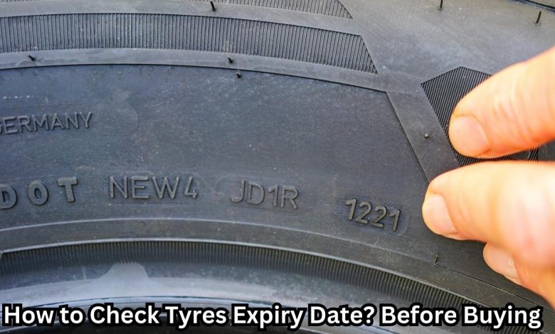 How to Check Tyres Expiry Date Before Buying